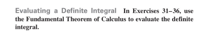 Solved Evaluating a Definite Integral In Exercises 31–36, | Chegg.com