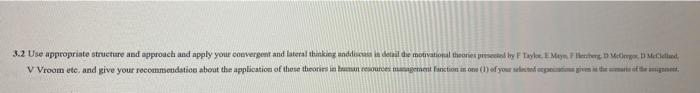 3.2 Use appropriate structure and approach and apply your convergent and lateral thinking andducas la detail die motivational