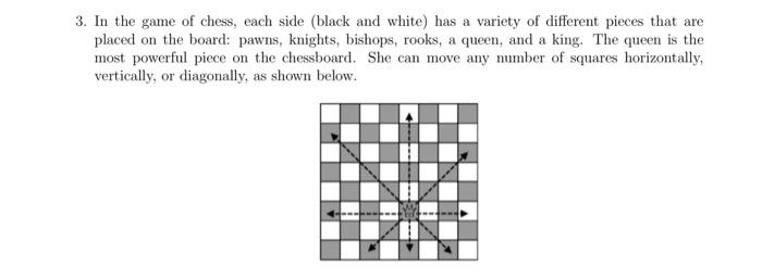 Solved Introduction A game of chess has several kinds of