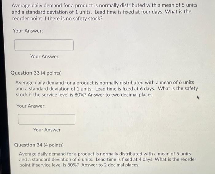 Solved Average daily demand for a product is normally