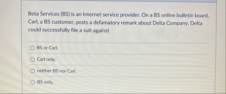 Solved Beta Services (BS) ﻿is an Internet service provider. | Chegg.com