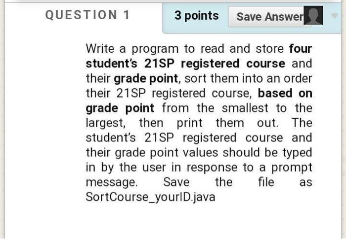 Solved QUESTION 1 3 points Save Answer Write a program to | Chegg.com