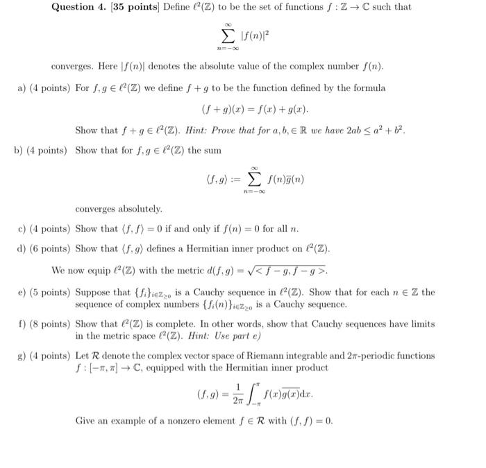 Solved ∑n=−∞∞∣f(n)∣2 converges. Here ∣f(n)∣ denotes the | Chegg.com