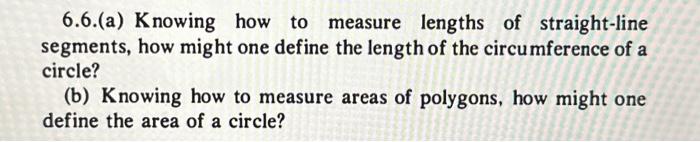 Solved 6.6.(a) Knowing how to measure lengths of | Chegg.com
