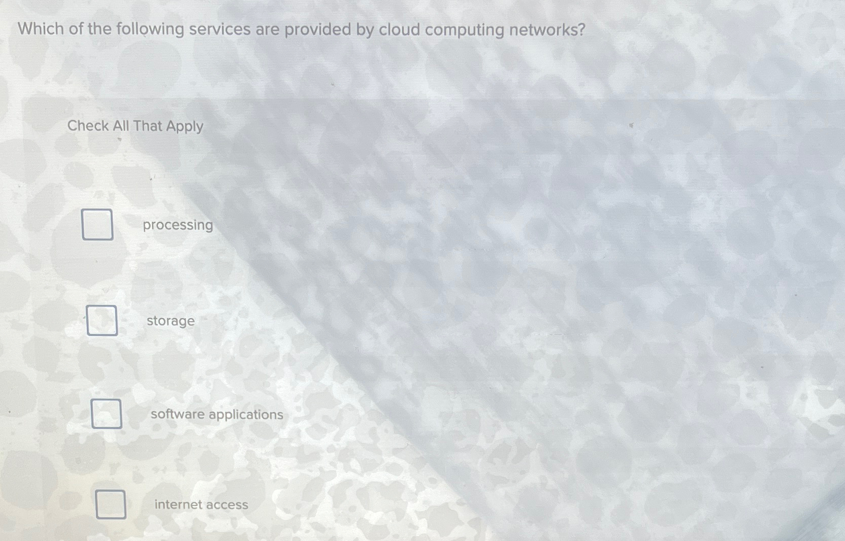 Solved Which of the following services are provided by cloud | Chegg.com