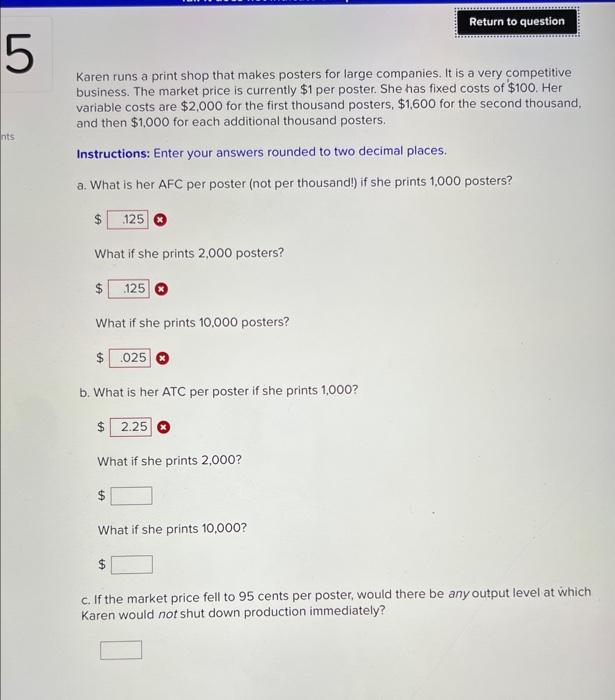 Solved Karen runs a print shop that makes posters for large