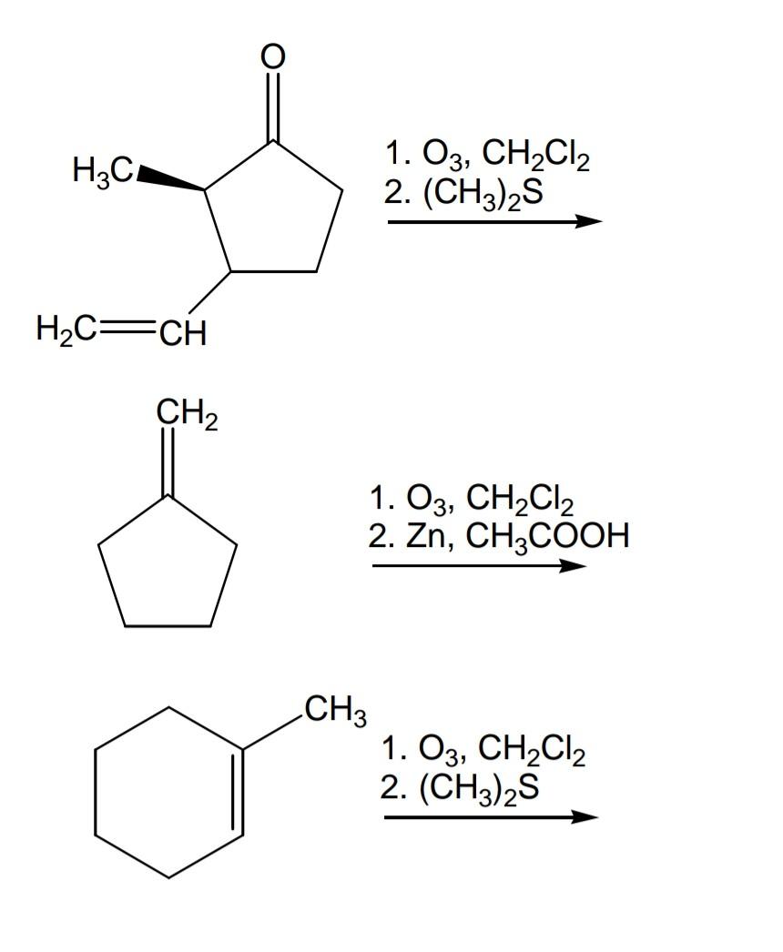 Solved H3c 1 O3 Ch2cl2 2 Ch32s H2cch Ch2 1 O3 Ch2cl2