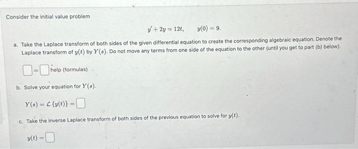 Solved Consider the initial value problem y′+2y=12t,y(0)=9. | Chegg.com