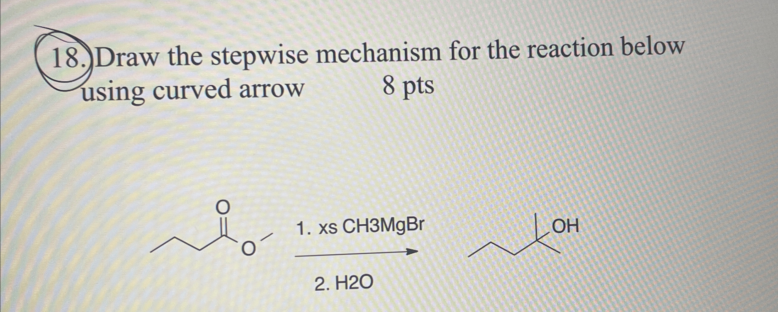 Solved Draw the stepwise mechanism for the reaction below | Chegg.com