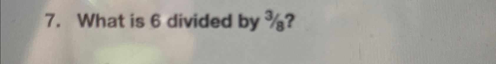 6 Divided By 38