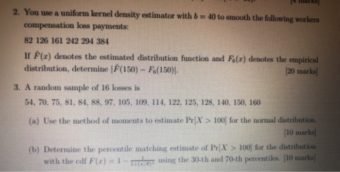 Solved 2. You use a uniform kernel density estimator with b | Chegg.com