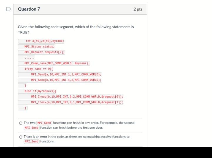 Solved D Question 7 2 pts Given the following code segment, | Chegg.com