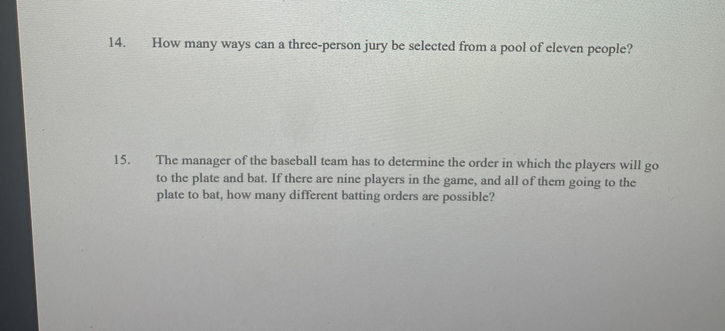 Solved How many ways can a three-person jury be selected | Chegg.com