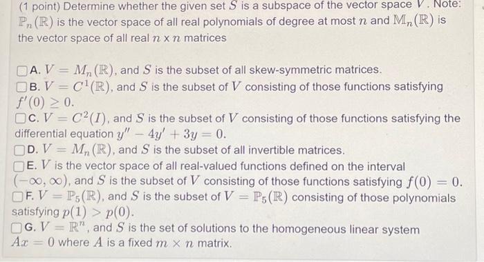 Solved (1 Point) Determine Whether The Given Set S Is A | Chegg.com