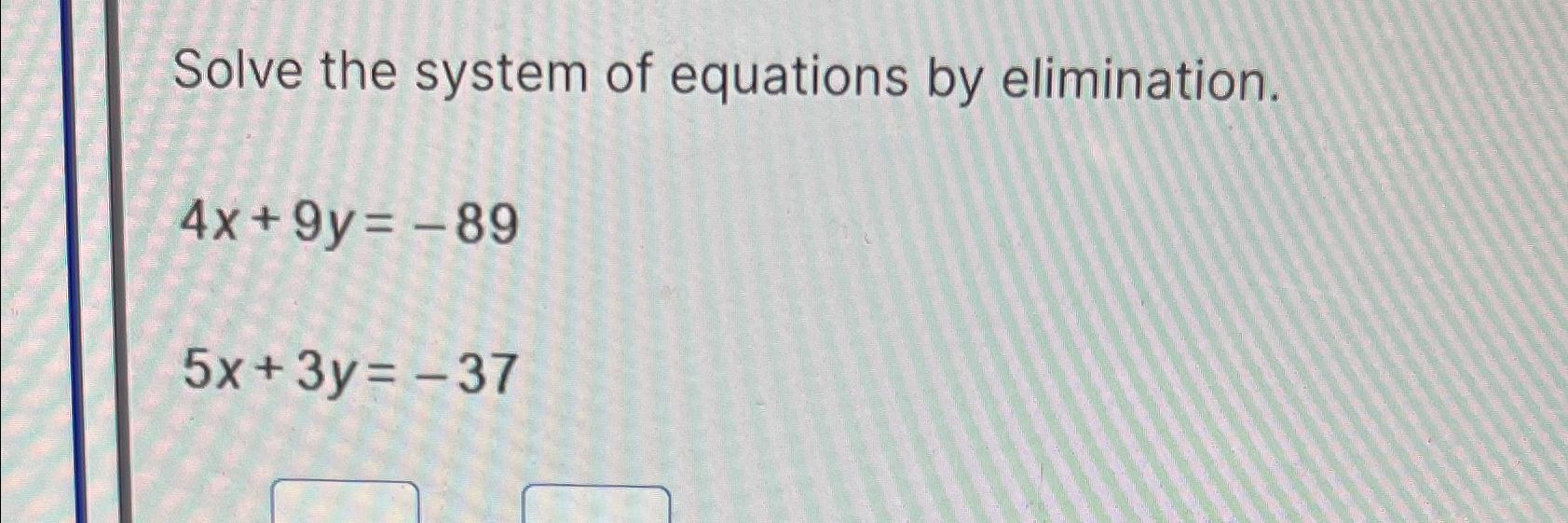 Solved Solve The System Of Equations By | Chegg.com