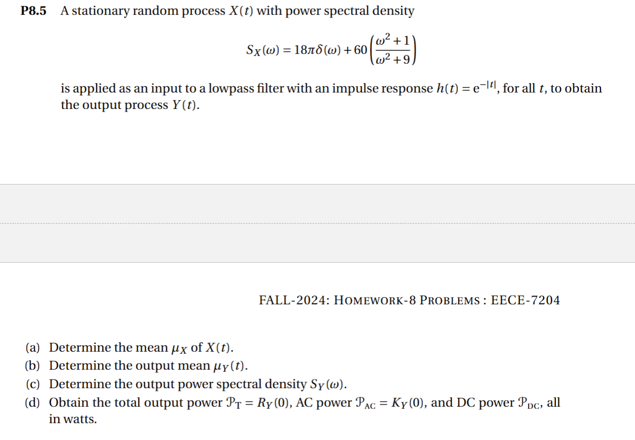 P A Stationary Random Process X T With Power Chegg Com