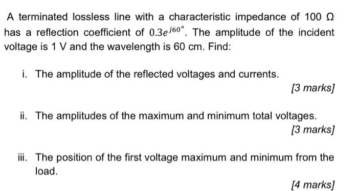 Solved A Terminated Lossless Line With A Characteristic | Chegg.com