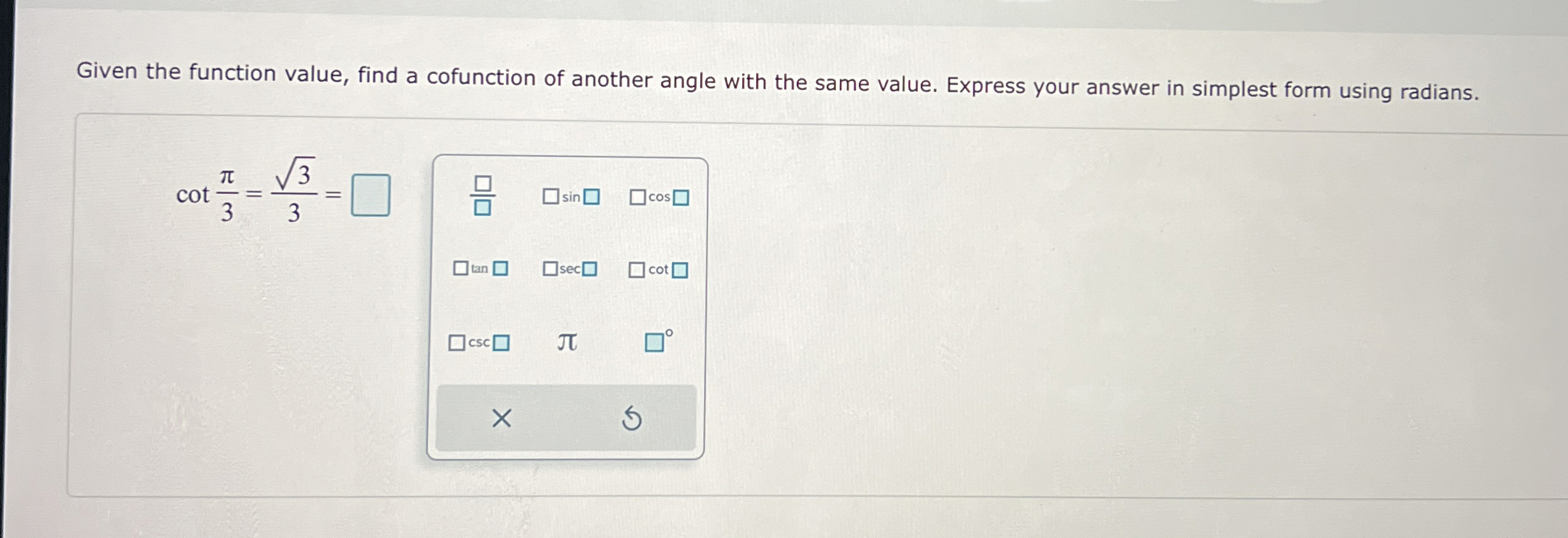 Solved Given the function value, find a cofunction of | Chegg.com