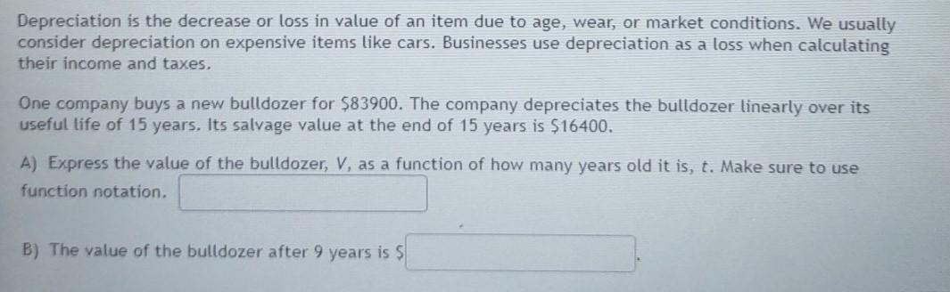 Solved Depreciation Is The Decrease Or Loss In Value Of An | Chegg.com