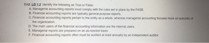 Solved EA2. LO 1.2 Identify the following as True or False: | Chegg.com