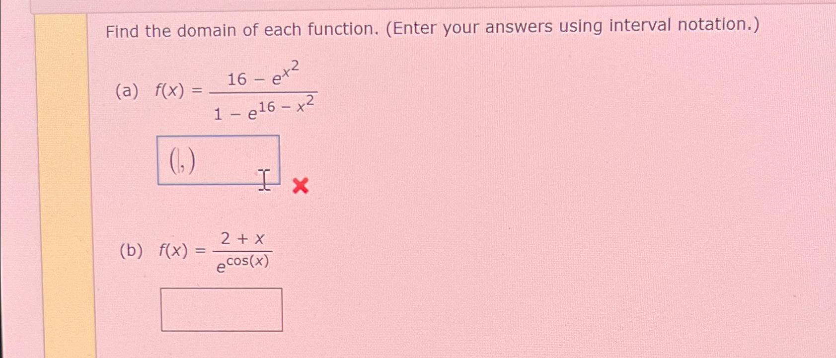 Solved Find The Domain Of Each Function Enter Your Answers