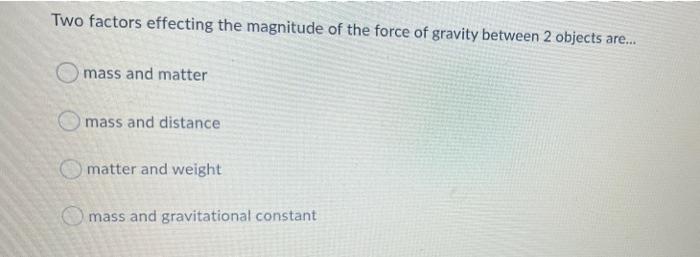 solved-two-factors-effecting-the-magnitude-of-the-force-of-chegg