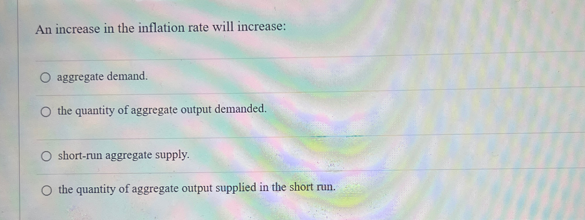 Solved An increase in the inflation rate will | Chegg.com