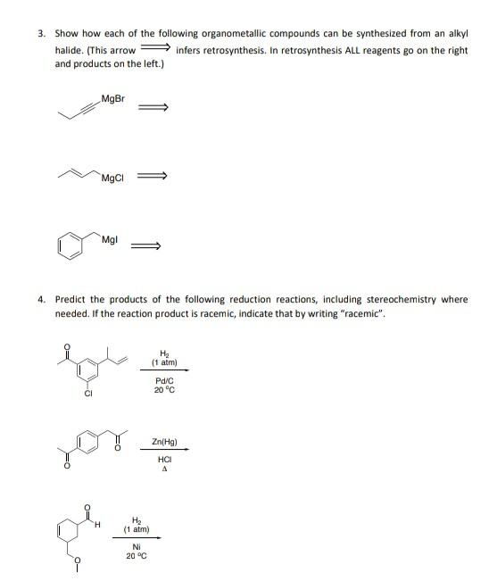 Solved 3. Show how each of the following organometallic | Chegg.com