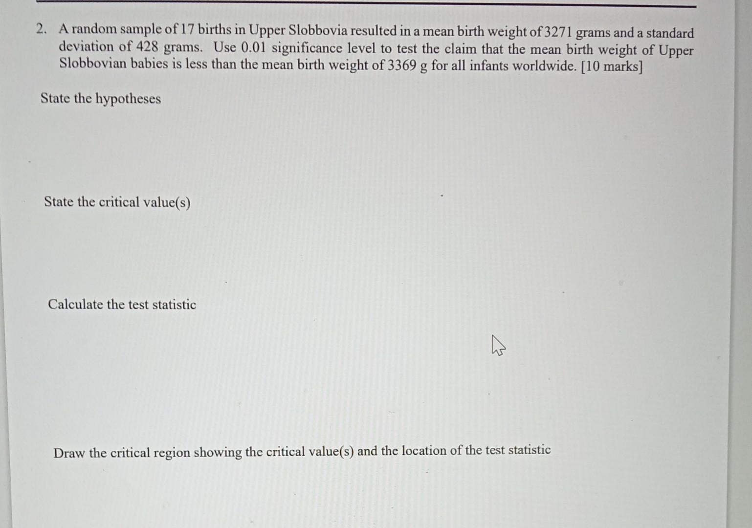 Solved 2. A random sample of 17 births in Upper Slobbovia | Chegg.com