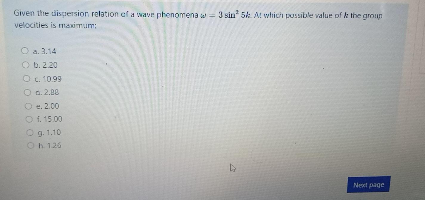 Solved Given the dispersion relation of a wave phenomena w = | Chegg.com