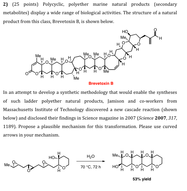 (25 ﻿points) ﻿Polycyclic, polyether marine natural | Chegg.com