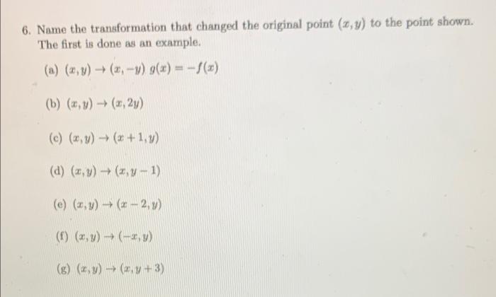 Solved 6. Name the transformation that changed the original | Chegg.com