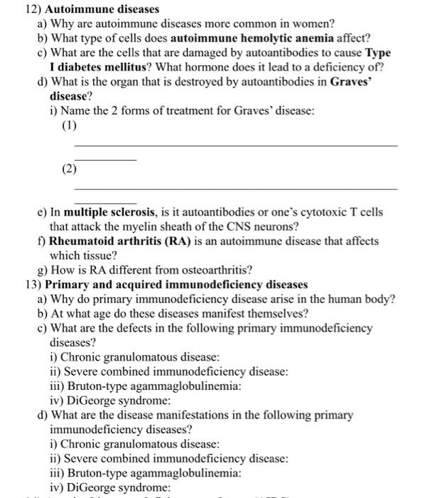 Solved 12) Autoimmune Diseases A) Why Are Autoimmune | Chegg.com