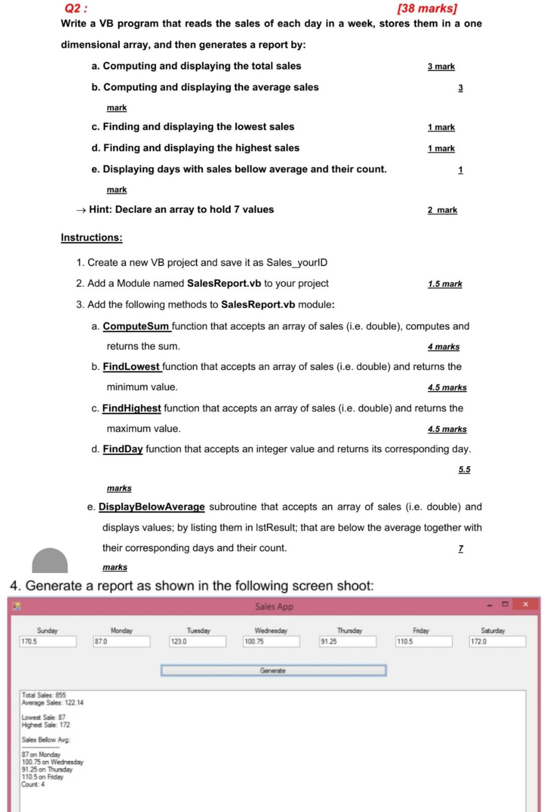 Solved Q2: [38 marks] Write a VB program that reads the | Chegg.com