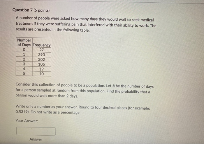 Solved Question 7 (5 points) A number of people were asked | Chegg.com