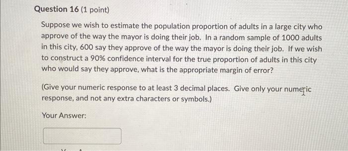 Solved Suppose we wish to estimate the population proportion | Chegg.com