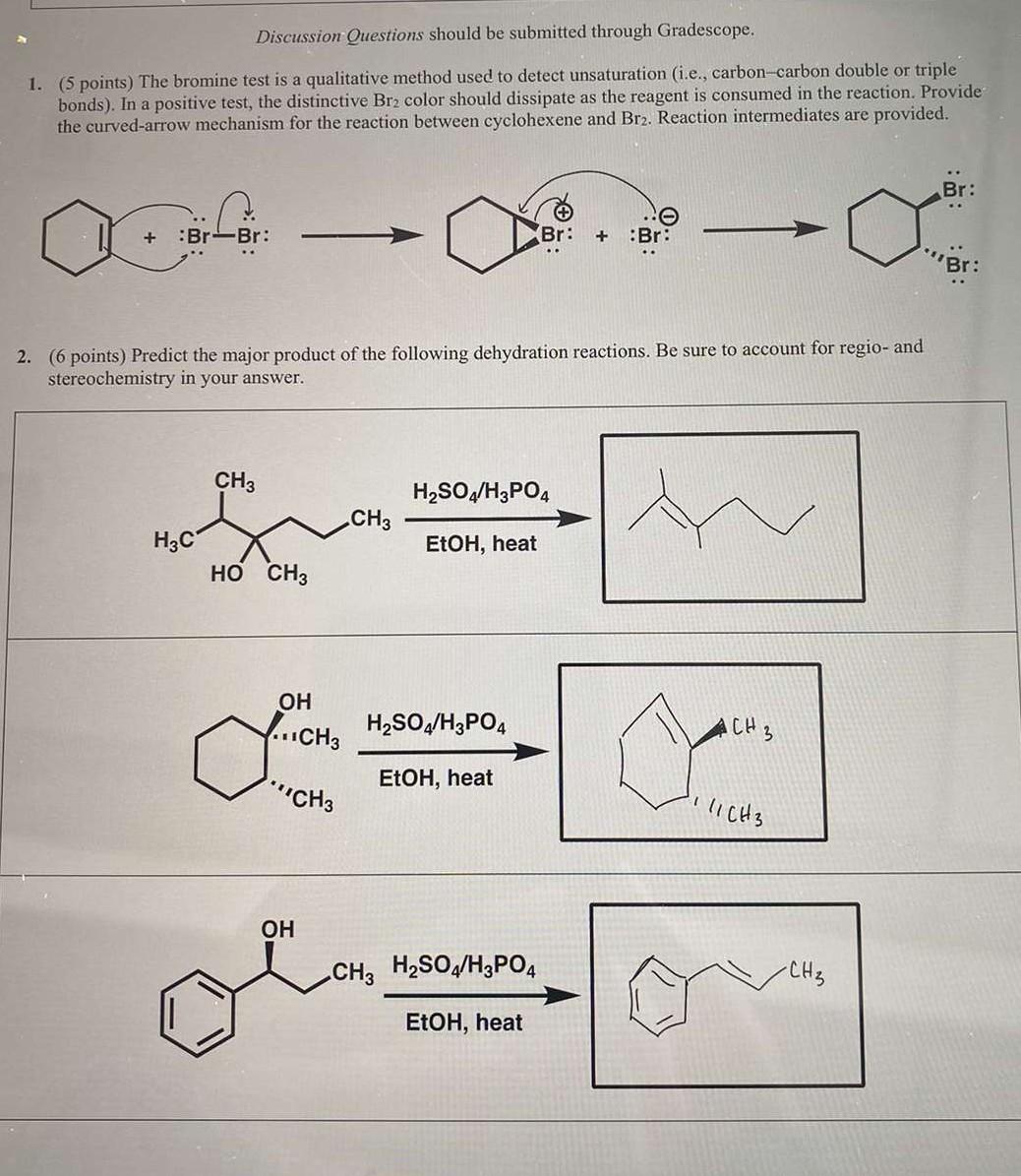 Solved 1. (5 points) The bromine test is a qualitative