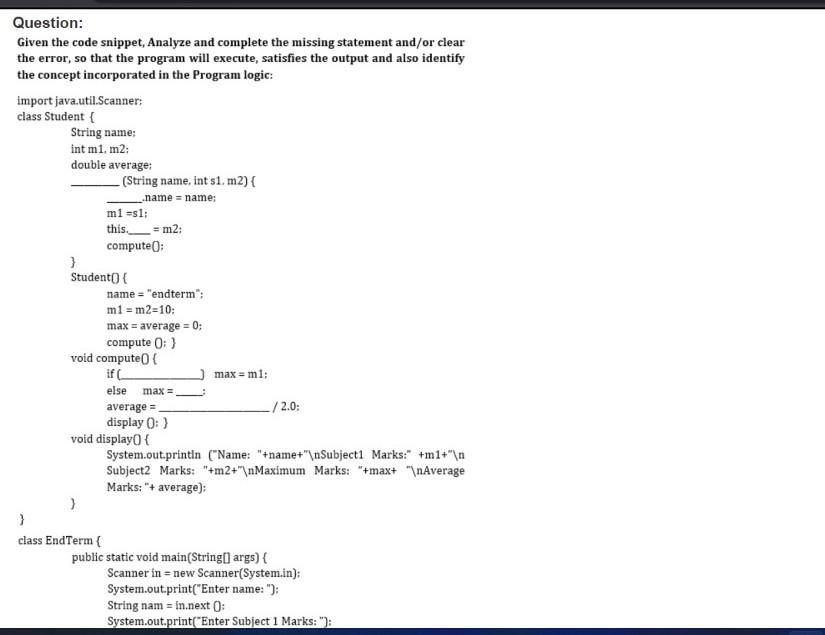 Solved Question: Given the code snippet, Analyze and | Chegg.com