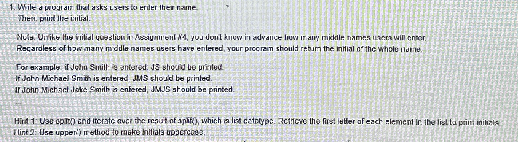 Solved Write a program that asks users to enter their | Chegg.com
