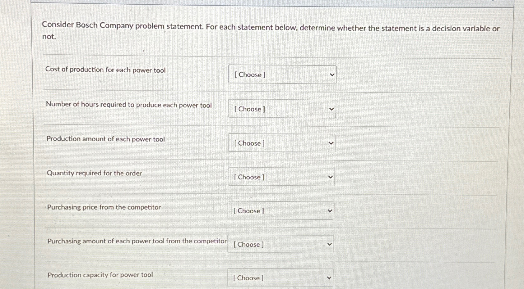 Solved Consider Bosch Company problem statement. For each | Chegg.com