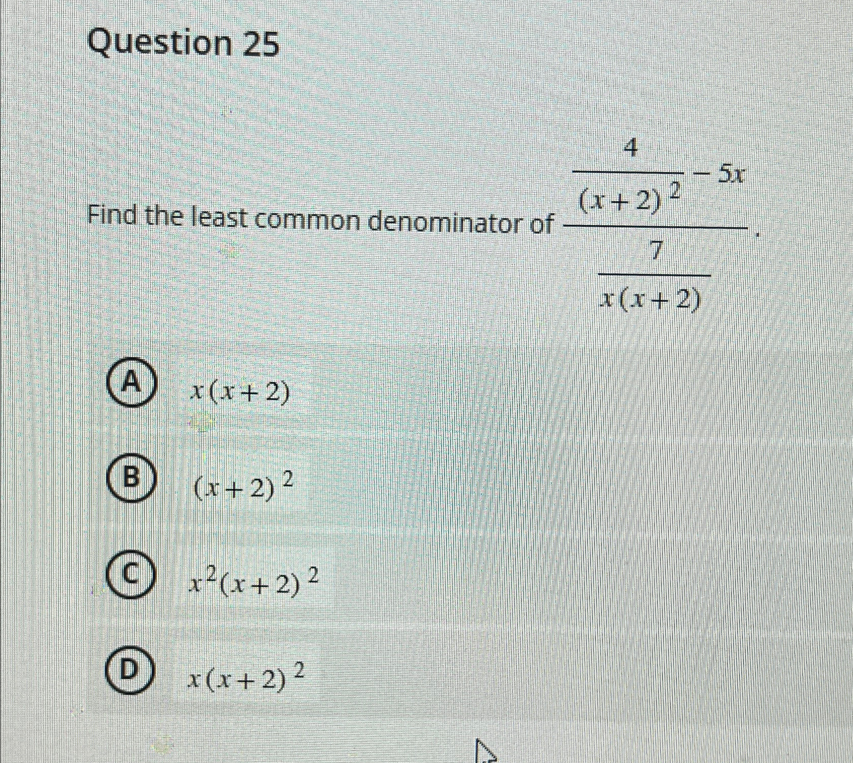 Solved Question 25Find the least common denominator of | Chegg.com