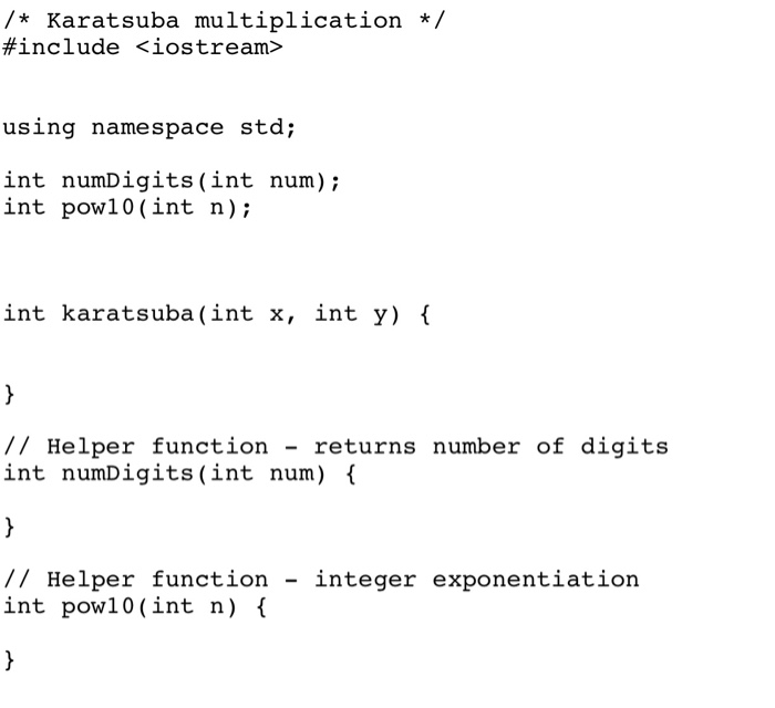 Solved Implement Karatsuba multiplication algorithm in the | Chegg.com
