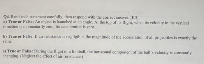 Solved Q4. Read each statement carefully, then respond with | Chegg.com
