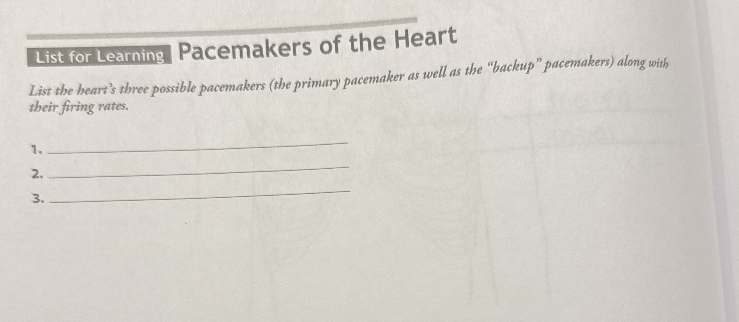 Solved List for Learning Pacemakers of the HeartList the