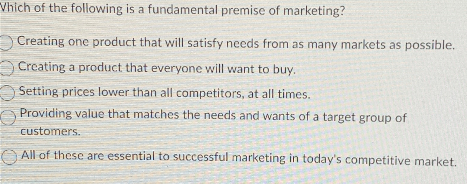 Solved Which of the following is a fundamental premise of | Chegg.com