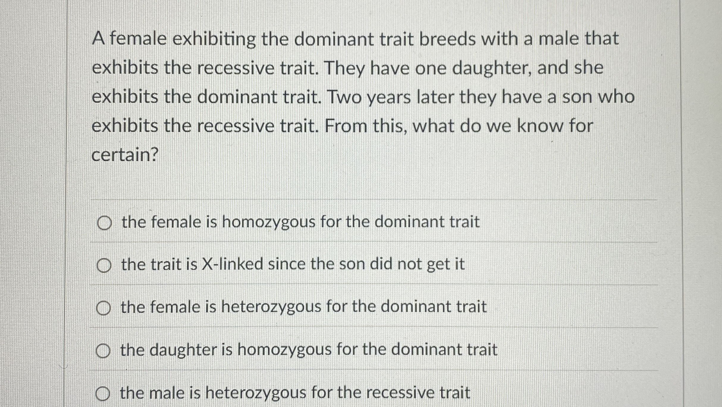 Solved A female exhibiting the dominant trait breeds with a | Chegg.com