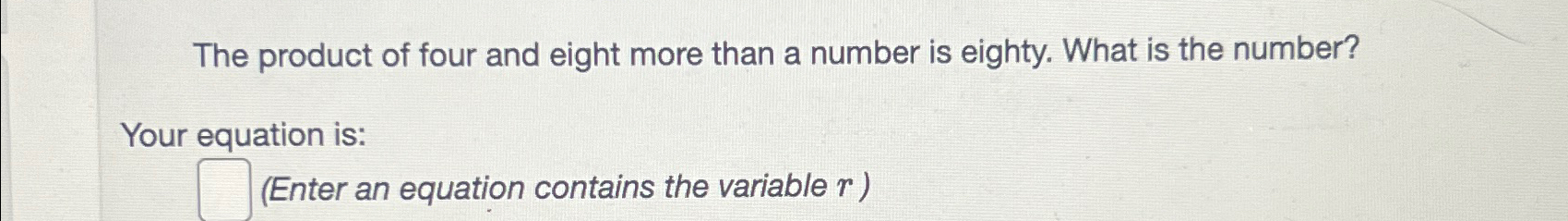 the product of a number and four