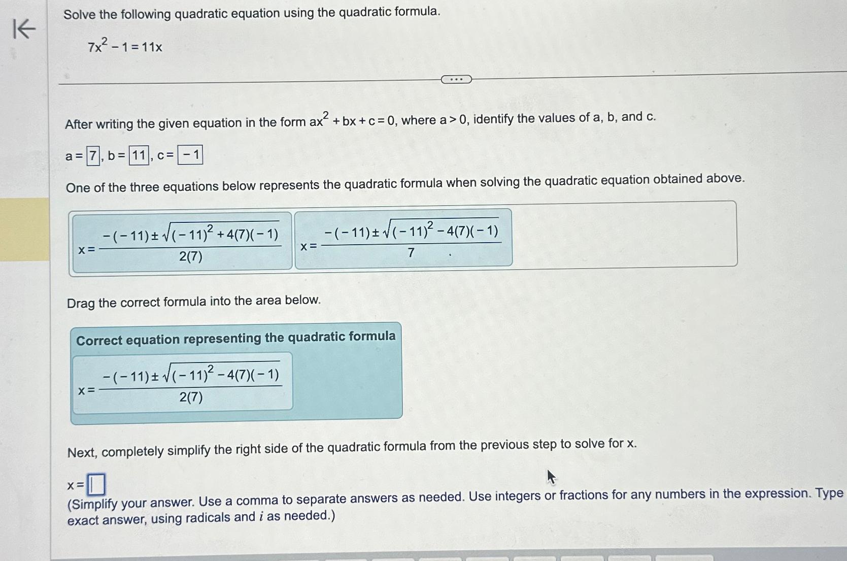 Solved Solve the following quadratic equation using the | Chegg.com