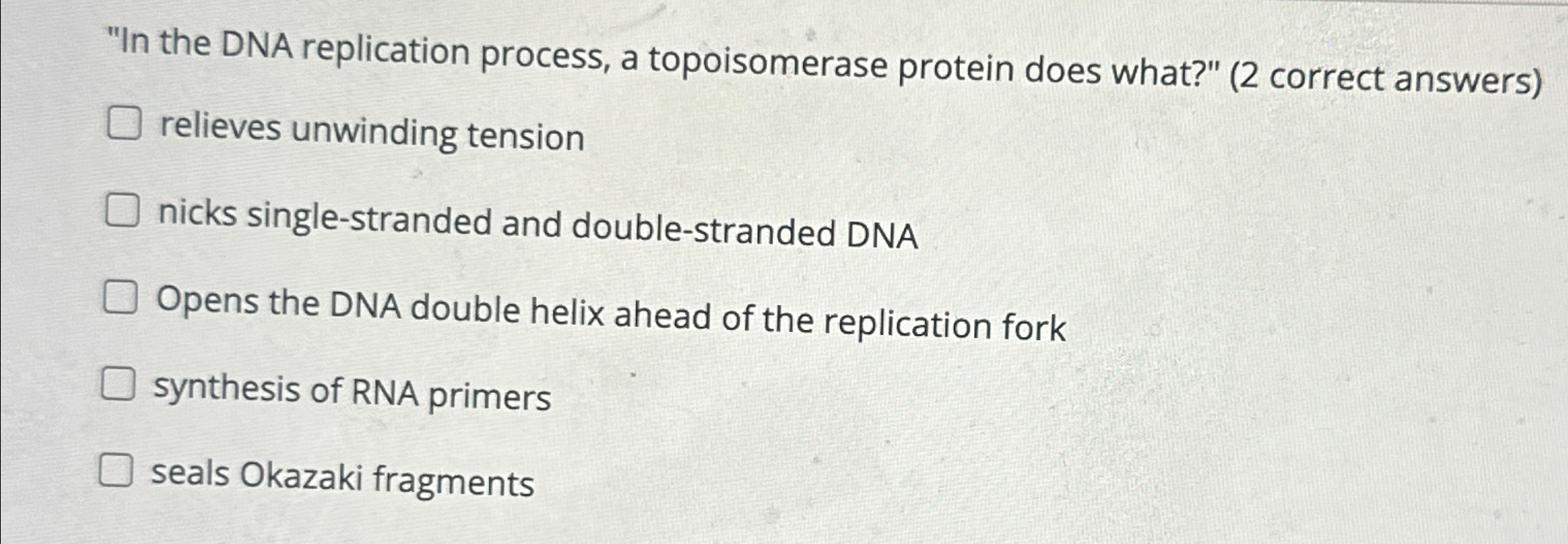 Solved "In the DNA replication process, a topoisomerase | Chegg.com
