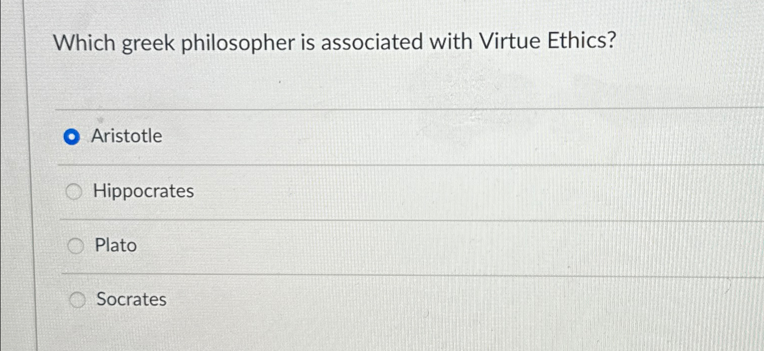 Solved Which greek philosopher is associated with Virtue | Chegg.com